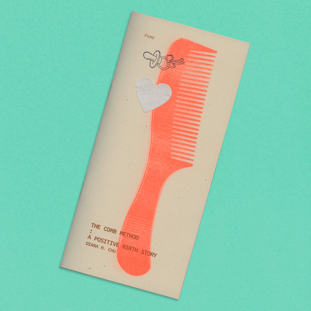 The Comb Method: A Positive Birth Story